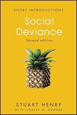 Social Deviance (Short Introductions) Ed 2