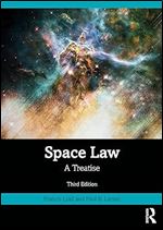 Space Law: A Treatise Ed 3