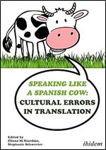 Speaking like a Spanish Cow: Cultural Errors in Translation