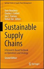 Sustainable Supply Chains: A Research-Based Textbook on Operations and Strategy (Springer Series in Supply Chain Management, 23) Ed 2