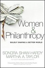 Women and Philanthropy: Boldly Shaping a Better World