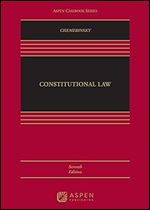 Constitutional Law (Aspen Casebook Series) Ed 7