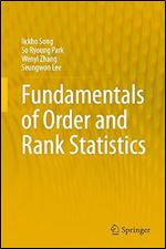 Fundamentals of Order and Rank Statistics