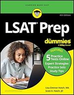 LSAT Prep For Dummies: Book + 5 Practice Tests Online (For Dummies: Learning Made Easy) Ed 4