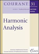 Harmonic Analysis (Courant Lecture Notes, 31)