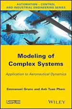 Modeling of Complex Systems: Application to Aeronautical Dynamics