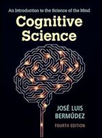 Cognitive Science: An Introduction to the Science of the Mind Ed 4