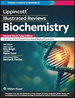 Lippincott Illustrated Reviews: Biochemistry, 2nd South Asian ed