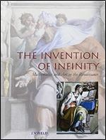 The Invention of Infinity: Mathematics and Art in the Renaissance