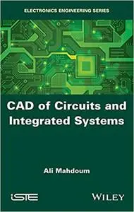 CAD of Circuits and Integrated Systems