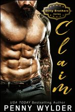 CLAIM (Dirty Brothers Series Book 3)