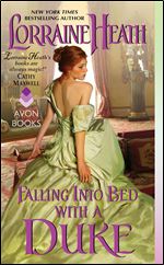 Falling Into Bed with a Duke: A Hellions of Havisham Novel (The Hellions of Havisham Book 1)