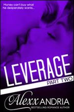 Leverage 2: Part Two (Billionaire romance)