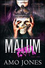 Malum: Part 1 (The Elite Kings' Club Book 4)