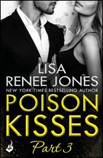 Poison Kisses Part 3