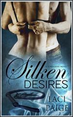 Silken Desires: Silken Edge #2 (Silken Edge Series) (Volume 2)