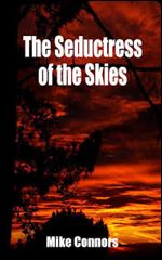 The Seductress of the Skies (Erotica & sex Stories Book 1)
