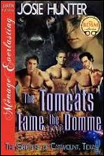The Tomcats Tame the Domme