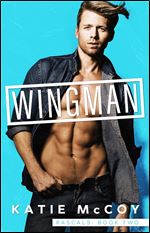 Wingman (Rascals Book 2)