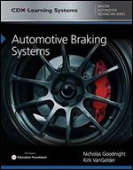 Automotive Braking Systems: CDX Master Automotive Technician Series
