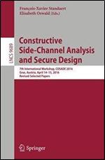 Constructive Side-Channel Analysis and Secure Design: 7th International Workshop