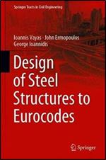 Design of Steel Structures to Eurocodes