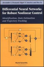 Differential Neural Networks for Robust Nonlinear Control