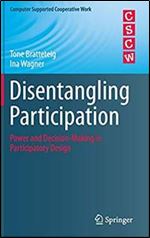 Disentangling Participation: Power and Decision-making in Participatory Design