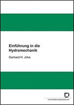 Einfuhrung in die Hydromechanik German [German]