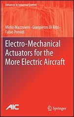 Electro-Mechanical Actuators for the More Electric Aircraft