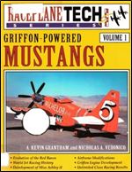 Griffon-Powered Mustangs - Raceplane Tech Vol. 1