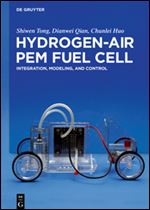 Hydrogen-Air PEM Fuel Cell : Integration, Modeling, and Control