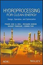 Hydroprocessing: Design, Operation and Optimization
