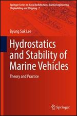 Hydrostatics and Stability of Marine Vehicles: Theory and Practice