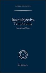 Intersubjective Temporality: Its About Time