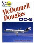 McDonnell Douglas DC-9 (Great Airliners Series Volume 4)