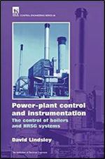 Power Plant Control and Instrumentation: The Control of Boilers and HRSG Systems