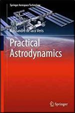 Practical Astrodynamics (Springer Aerospace Technology)