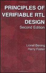 Principles of Verifiable RTL Design Second Edition - A Functional Coding Style Supporting Verification Processes...
