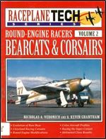 Round-Engine Racers: Bearcats and Corsairs (RaceplaneTech, Volume 2)