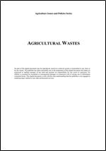Agricultural Wastes (Agriculture Issues and Policies Series)
