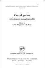 Cereal Grains: Assessing and Managing Quality (Woodhead Publishing Series in Food Science, Technology and Nutrition)