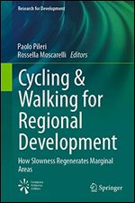 Cycling & Walking for Regional Development: How Slowness Regenerates Marginal Areas