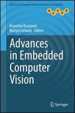 Advances in Embedded Computer Vision.