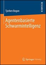 Agentenbasierte Schwarmintelligenz [German]