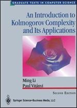 An Introduction to Kolmogorov Complexity and Its Applications.