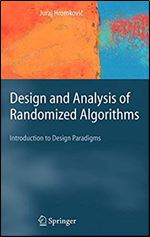 Design and Analysis of Randomized Algorithms: Introduction to Design Paradigms (Texts in Theoretical Computer Science. An EATCS Series)