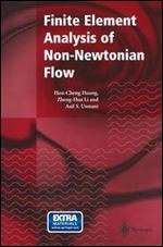 Finite Element Analysis of Non-Newtonian Flow: Theory and Software
