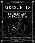 MrExcel LX The Holy Grail of Excel Tips: Covers Excel Backwards and Forwards