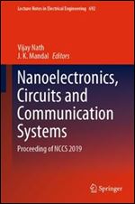Nanoelectronics, Circuits and Communication Systems: Proceeding of NCCS 2019